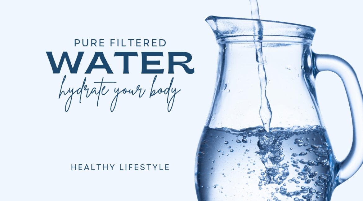 Hydrate your body